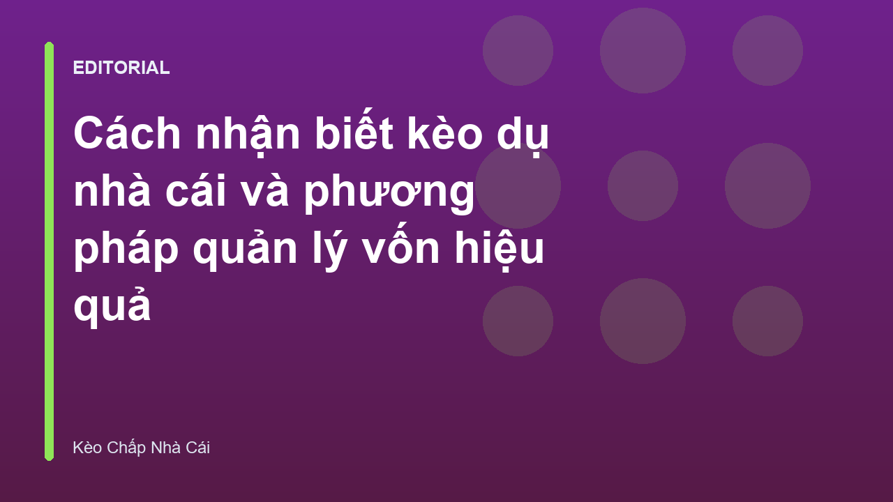 Biểu đồ minh họa cách nhận biết kèo dụ nhà cái